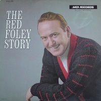 Red Foley - The Red Foley Story (Dbl. LP)